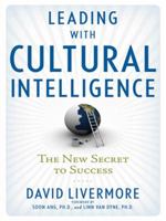 Leading with Cultural Intelligence: The New Secret to Success 0814414877 Book Cover
