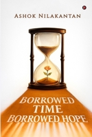 Borrowed Time, Borrowed Hope B0G6DX92BY Book Cover
