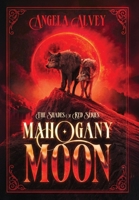 Mahogany Moon (Shades of Red) B0H6LKYV6P Book Cover