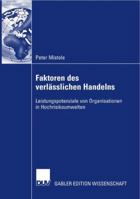 Faktoren Des Verlasslichen Handelns: Leistungspotenziale Von Organisationen in Hochrisikoumwelten 3835008676 Book Cover
