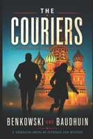 The Couriers (The World of Scott and Kathy...as they rediscover life, find love and adventure.) B0FNRVXG7L Book Cover