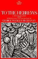 To the Hebrews (Anchor Bible) 0385029950 Book Cover