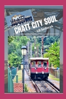 Chatt City Soul B09T9TZY5S Book Cover