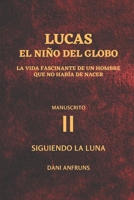 El Niño del Globo 2: LUCAS 197333416X Book Cover