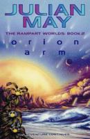 Orion Arm (Rampart Worlds) 0345395190 Book Cover