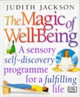 The Magic of Well-Being 0789410729 Book Cover