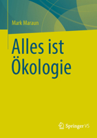 Alles ist Ökologie (German Edition) 3658478829 Book Cover