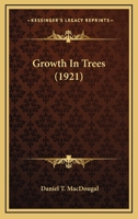 Growth in Trees 0548584133 Book Cover