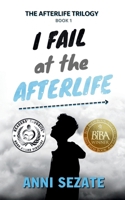 I Fail at the Afterlife B0BMPPBHHC Book Cover