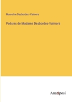 Poésies de Madame Desbordes-Valmore 3382710803 Book Cover