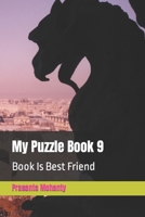 My Puzzle Book 9: Book Is Best Friend B0BKS5THKF Book Cover