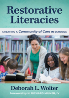 Restorative Literacies: Creating a Community of Care in Schools 080776521X Book Cover