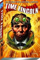 Time Lincoln: Fate of the Union 098318237X Book Cover