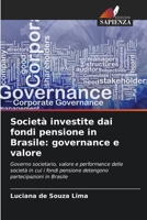 Società investite dai fondi pensione in Brasile: governance e valore (Italian Edition) 6208647819 Book Cover