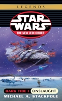 Dark Tide: Onslaught (Star Wars: The New Jedi Order, #2) 0345428544 Book Cover