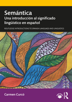 Sem�ntica: Una Introducci�n Al Significado Ling��stico En Espa�ol 0367857448 Book Cover