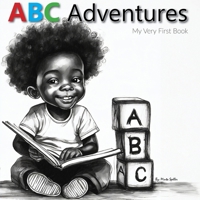 ABC Adventures: My Very First Book B0CSVXBC7W Book Cover