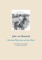 Mit dem Pferd statt auf dem Pferd: Kommunizieren statt kontrollieren - ein Leitfaden für feines Reiten. (German Edition) 398204149X Book Cover