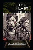 The Last Of Us Explained: The last of us Trivia quiz B0CLPJBZFX Book Cover