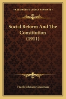 Social Reform and the Constitution 1021469904 Book Cover