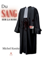 Du sang sur la robe B0B2L1BNZC Book Cover