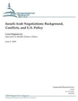 Israeli-Arab Negotiations: Background, Conflicts, and U.S. Policy 1475278861 Book Cover