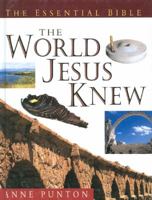 The Essential Guide to the World Jesus Knew (Essential Bible Reference Library) 0802424805 Book Cover