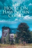 The House on Hawthorn Court B0CNDVHJ21 Book Cover