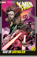 X-Men: Raid on Graymalkin 1302966316 Book Cover