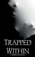 Trapped Within 1999751205 Book Cover