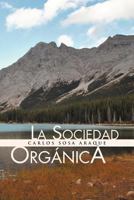 La Sociedad Organica 146331275X Book Cover
