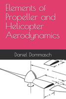 Elements of Propeller and Helicopter Aerodynamics 1099182557 Book Cover