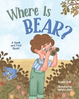 Where Is Bear? 1737044528 Book Cover