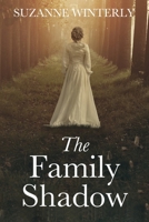 The Family Shadow 1999316819 Book Cover