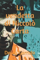 La vendetta di Niccolò Carta B0933KLQ8Y Book Cover