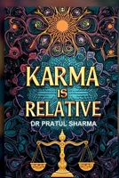 Karma is Relative: A Practical Perspective B0DW4BK39W Book Cover