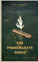 The Pomegranate Songs 9357445552 Book Cover