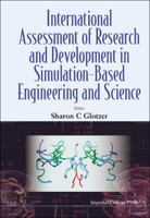 International Assessment of Research and Development in Simulation-Based Engineering and Science 1848166974 Book Cover