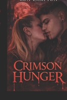 Crimson Hunger B0GLXGWLM3 Book Cover