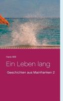 Ein Leben lang 3748132719 Book Cover