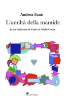 L'umiltà della mantide (Italian Edition) B0CJ43Z8Q1 Book Cover