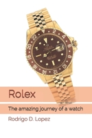 Rolex: The amazing journey of a watch B086FZWLW2 Book Cover