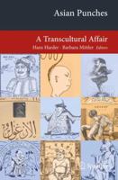 Asian Punches: A Transcultural Affair 3642286062 Book Cover