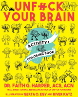 Unfuck Your Brain Activity and Coloring Book 1621065294 Book Cover