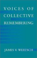 Voices of Collective Remembering 0521008808 Book Cover