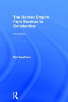 The Roman Empire from Severus to Constantine 0415738075 Book Cover