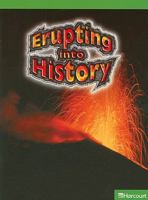 Science Leveled Readers: Above-Level Reader Grade 6 Eruptng/Histry 0153624965 Book Cover