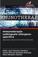 Immunoterapia sublinguale allergene-specifica (Italian Edition) 6208226686 Book Cover