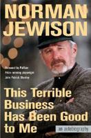 This Terrible Business Has Been Good to Me: An Autobiography 0312328680 Book Cover