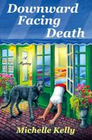 Downward Facing Death 1250067375 Book Cover